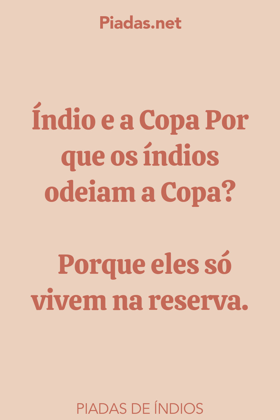 índios piadas