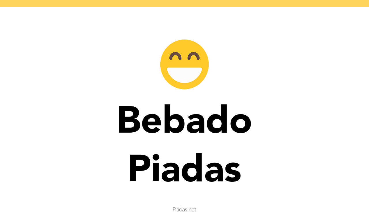 50 Piadas De Bebado Piadas