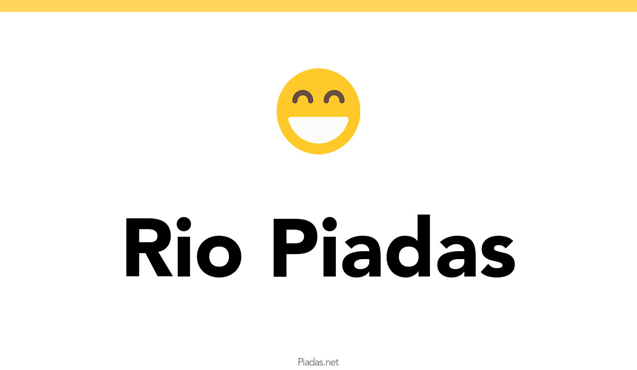 50+ Piadas de Rio - Piadas